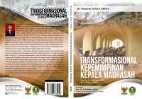 TRANSFORMASIONAL
KEPEMIMPINAN
KEPALA MADRASAH